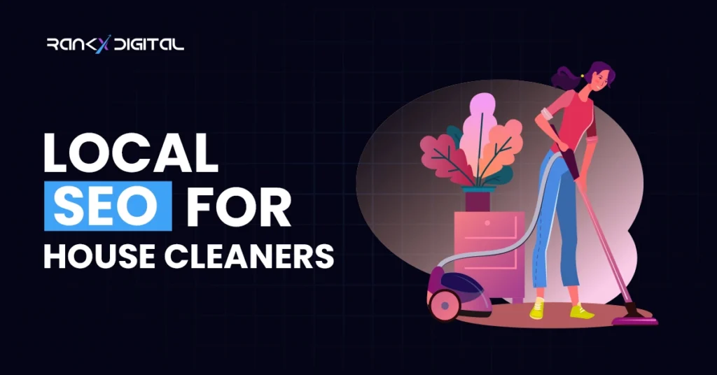 Local SEO for House Cleaners