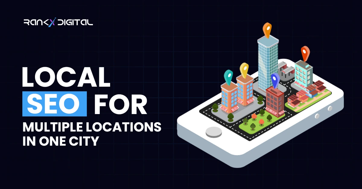 Local SEO for Multiple Locations