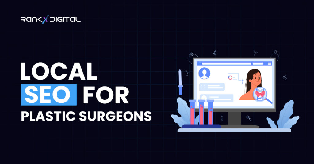 Local SEO for Plastic Surgeons