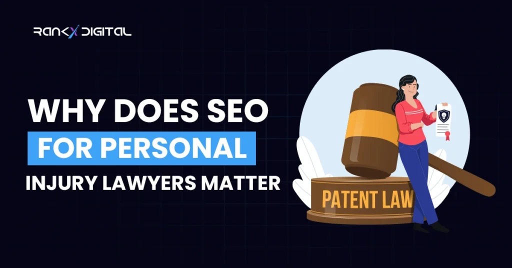Why Does Seo for Personal Injury Lawyers Matter
