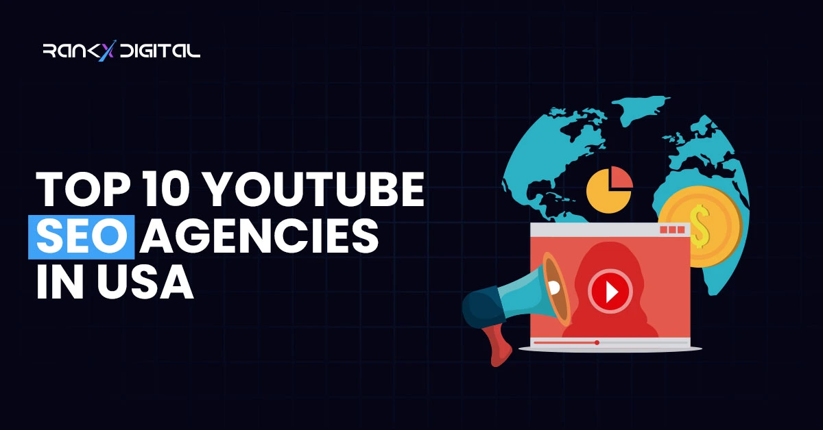 Top 10 YouTube SEO Agencies in USA