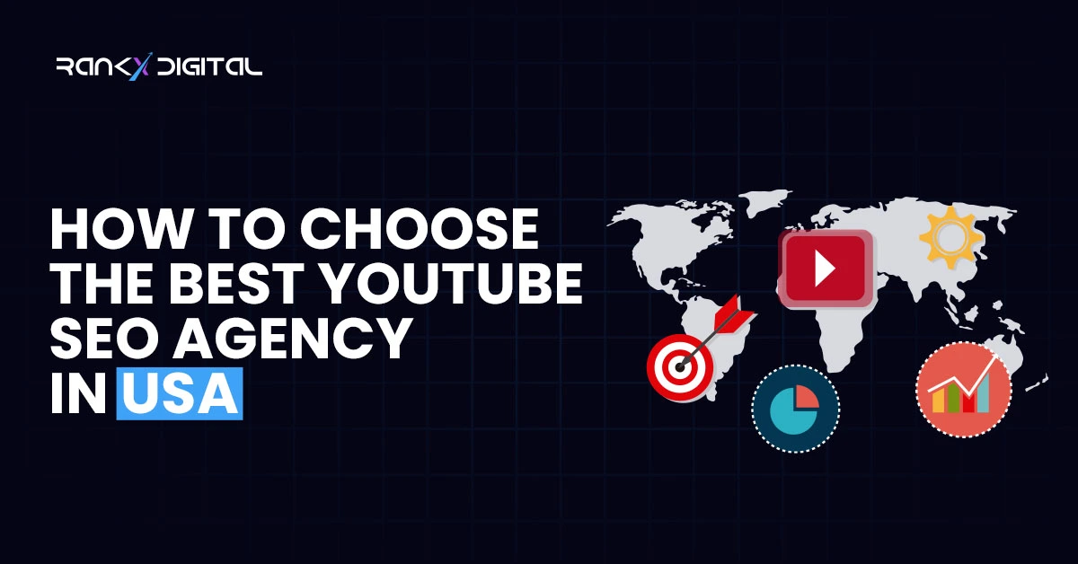 How to Choose the Best YouTube SEO Agency in USA