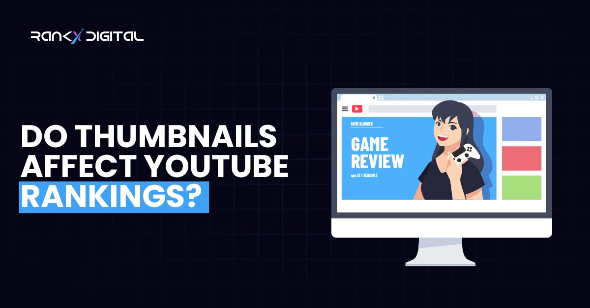 Do Thumbnails Affect YouTube Rankings