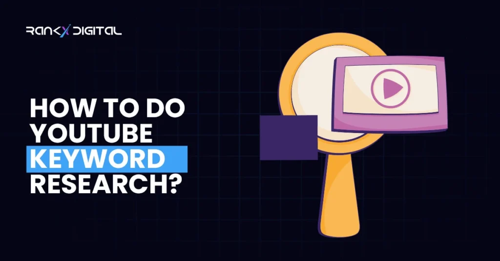 How to Do YouTube Keyword Research