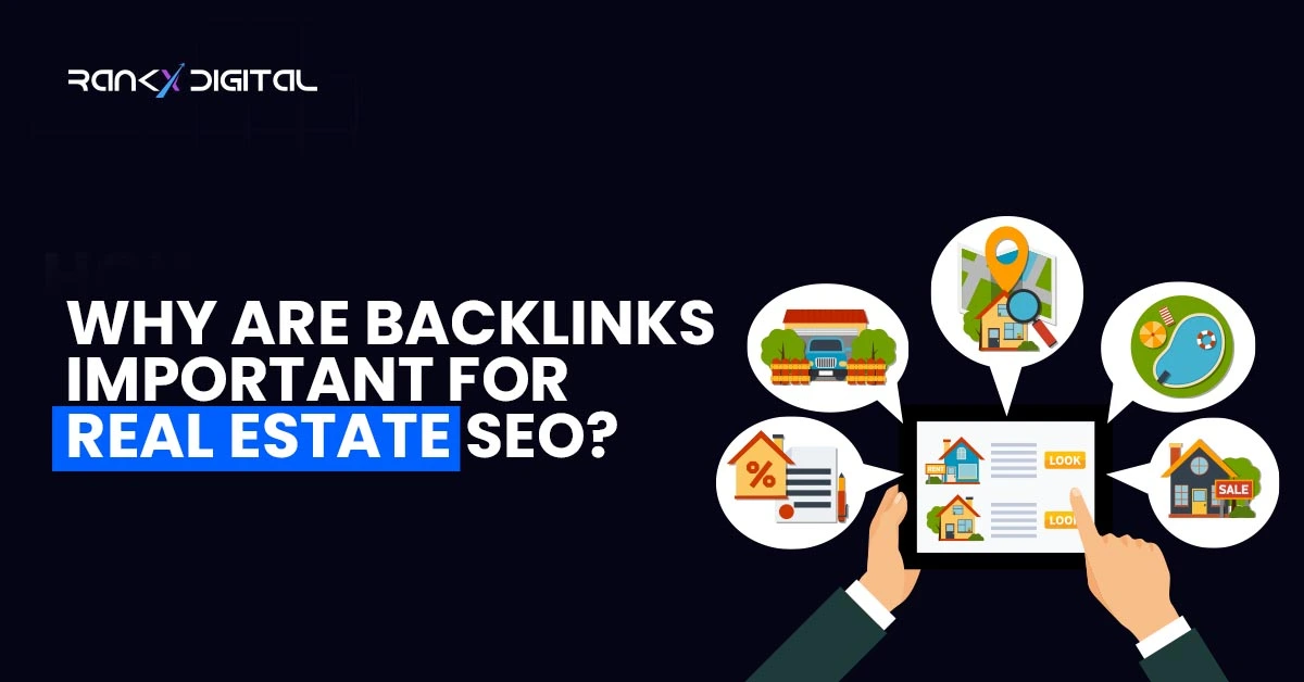 why are backlinks important for real estate seo